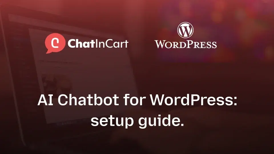 AI Chatbot for WordPress: How to Add One in Under 10 Minutes
